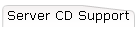 Server CD Support