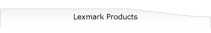 Lexmark Products