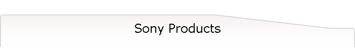 Sony Products